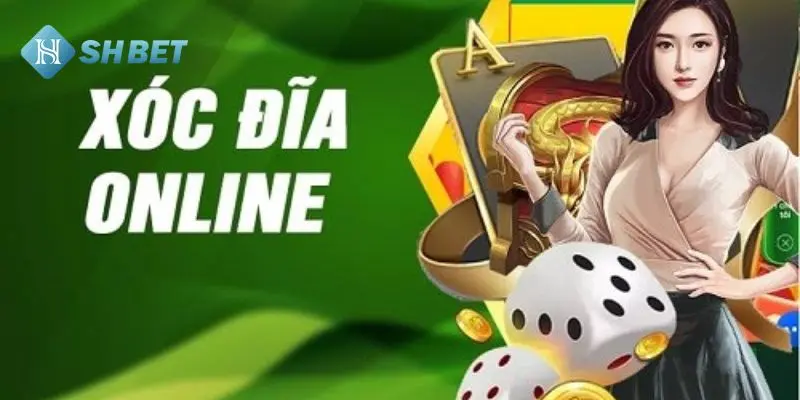 Xóc đĩa trực tuyến đa hình thức